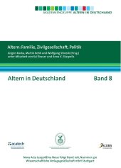 Altern: Familie, Zivilgesellschaft und Politik. Bd.8