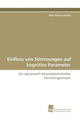Einfluss von Stimmungen auf kognitive Parameter