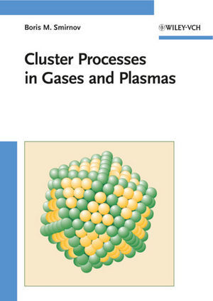 Cluster Processes in Gases and Plasmas main product photo
