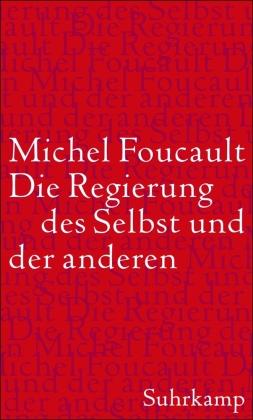 Die Regierung des Selbst und der anderen