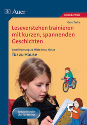 Leseverstehen trainieren mit kurzen, spannenden Geschichten - für zu Hause, Klasse 2