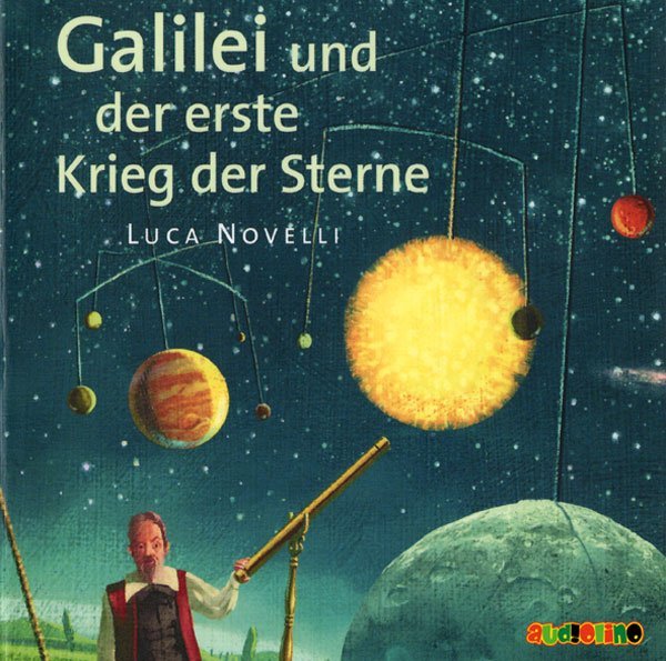 Galilei und der erste Krieg der Sterne, 1 Audio-CD main product photo