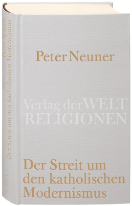 Der Streit um den katholischen Modernismus