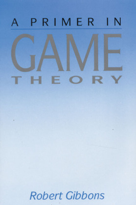 A Primer in Game Theory