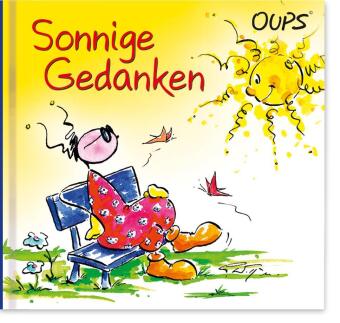 Oups - Sonnige Gedanken