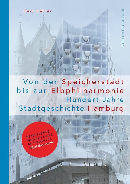 Von der Speicherstadt bis zur Elbphilharmonie, Hundert Jahre Stadtgeschichte Hamburg main product photo
