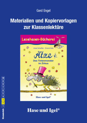 Materialien und Kopiervorlagen zur Klassenlektüre: Ätze, das Tintenmonster im Zirkus