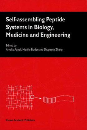 Self-Assembling Peptide Systems in Biology, Medicine and Engineering 