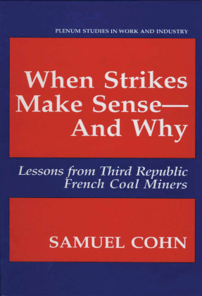 When Strikes Make Sense - And Why