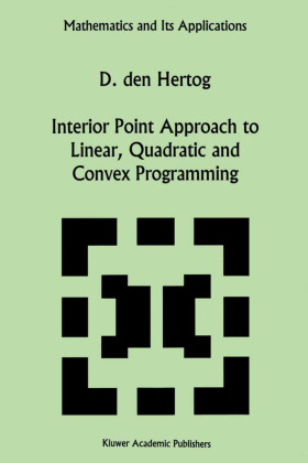 Interior Point Approach to Linear, Quadratic and Convex Programming ...