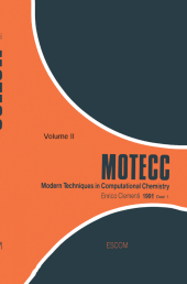 Modern Techniques in Computational Chemistry: MOTECC-91, 2 vols.