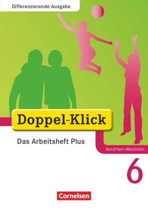 Doppel-Klick - Das Sprach- und Lesebuch - Differenzierende Ausgabe Nordrhein-Westfalen - 6. Schuljahr