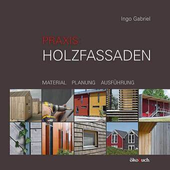 Praxis: Holzfassaden