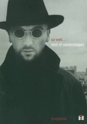 So Weit... Best Of Westernhagen. Bd.1