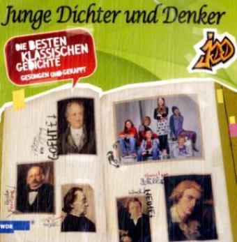 Junge Dichter und Denker, Die besten klassischen Gedichte, Audio-CD