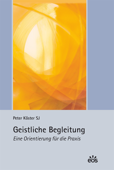 Geistliche Begleitung - Eine Orientierung für die Praxis main product photo