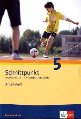 Schnittpunkt Mathematik 5. Ausgabe Rheinland-Pfalz Orientierungsstufe
