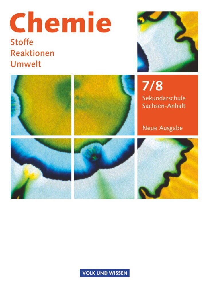 Chemie: Stoffe - Reaktionen - Umwelt (Neue Ausgabe) - Sekundarschule Sachsen-Anhalt - 7./8. Schuljahr main product photo