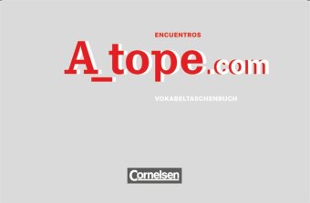 A tope - Spanisch Spätbeginner - Ausgabe 2010