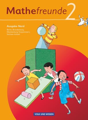 Mathefreunde - Ausgabe Nord 2010 (Berlin, Brandenburg, Mecklenburg-Vorpommern, Sachsen-Anhalt) - 2. Schuljahr