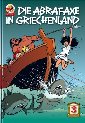 Die Abrafaxe in Griechenland 3, 3 Teile. Bd.3