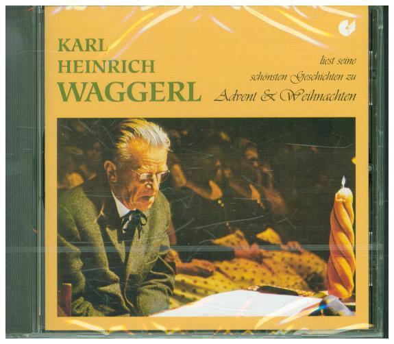 Karl Heinrich Waggerl liest seine schönsten Geschichten zu Advent und Weihnachten, 1 Audio-CD main product photo