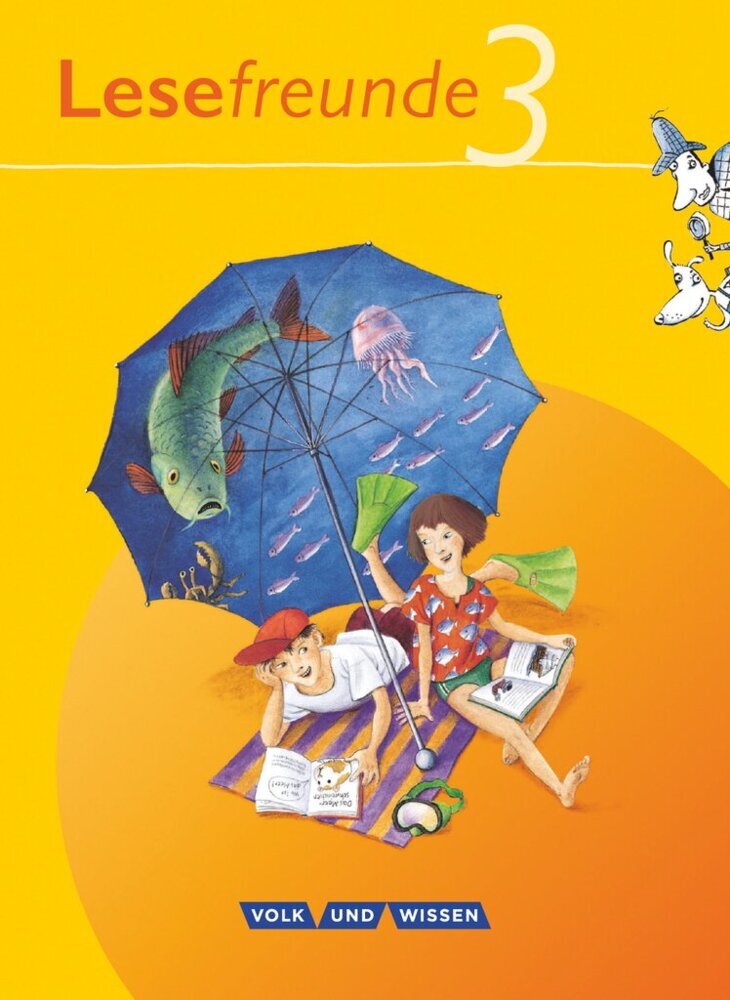 Lesefreunde - Lesen - Schreiben - Spielen - Östliche Bundesländer und Berlin - Ausgabe 2010 - 3. Schuljahr main product photo
