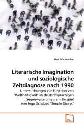 Literarische Imagination und soziologische Zeitdiagnose nach 1990