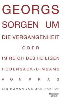 Georgs Sorgen um die Vergangenheit