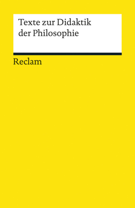 Texte zur Didaktik der Philosophie