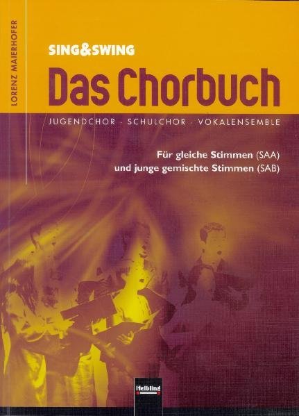 Sing & Swing - Das Chorbuch main product photo