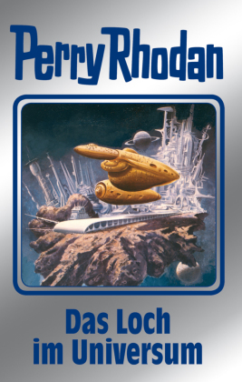 Perry Rhodan - Das Loch im Universum