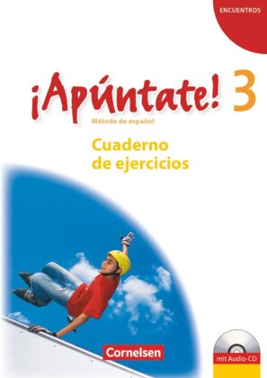 ¡Apúntate! - Spanisch als 2. Fremdsprache - Ausgabe 2008 - Band 3