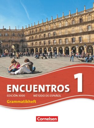 Encuentros - Método de Español - Spanisch als 3. Fremdsprache - Ausgabe 2010 - Band 1