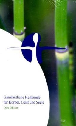 Ganzheitliche Heilkunde für Körper, Geist und Seele main product photo