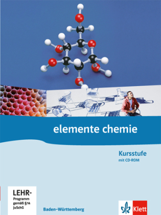 Elemente Chemie Kursstufe. Ausgabe Baden-Württemberg