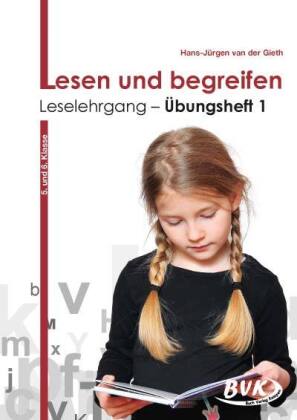 Lesen und begreifen: Leselehrgang - Übungsheft 1