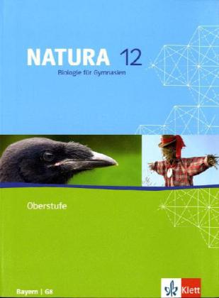 Natura Biologie 12. Ausgabe Bayern