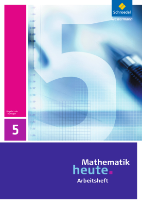 Mathematik heute - Ausgabe 2010 für Thüringen