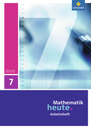 Mathematik heute - Ausgabe 2009 für Sachsen-Anhalt