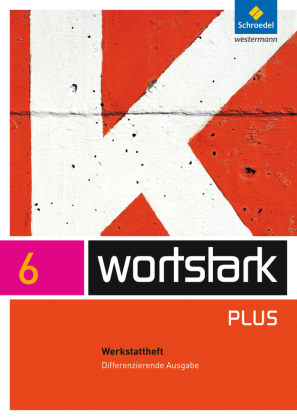 wortstark Plus - Differenzierende Allgemeine Ausgabe 2009