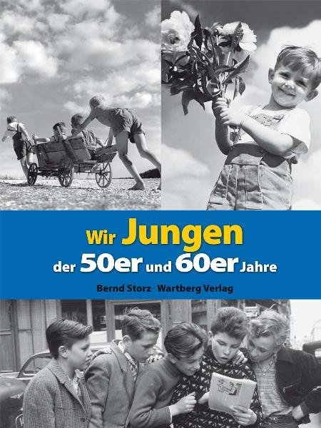 Wir Jungen der 50er und 60er Jahre main product photo