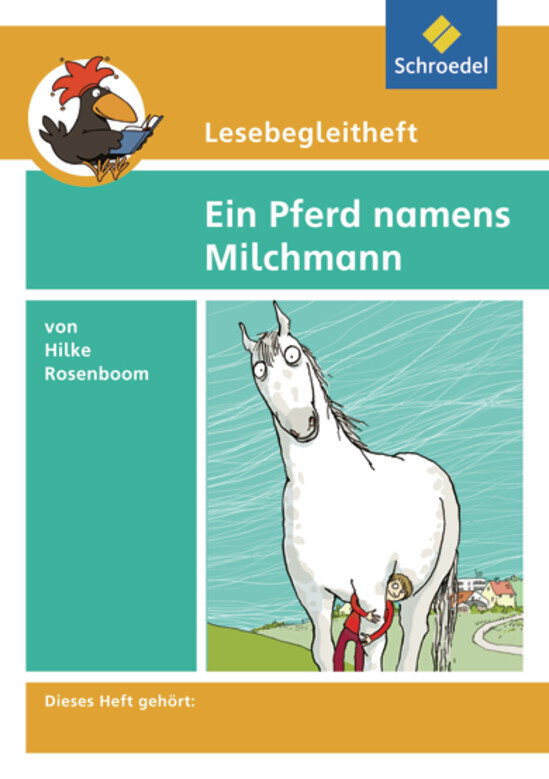 Lesebegleitheft zum Titel Ein Pferd namens Milchmann von Hilke Rosenboom main product photo
