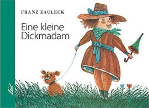 Die kleine Dickmadam main product photo