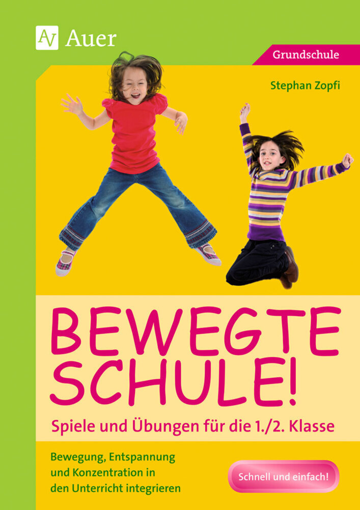 Bewegte Schule! Spiele und Übungen für die 1./2. Klasse main product photo