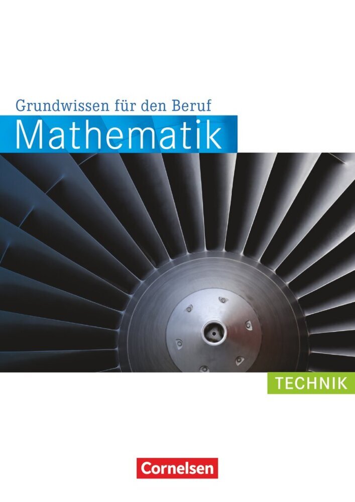 Mathematik - Grundwissen für den Beruf - Mit Tests - Basiskenntnisse in der beruflichen Bildung main product photo
