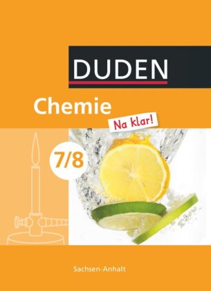 Chemie Na klar! - Sekundarschule Sachsen-Anhalt - 7./8. Schuljahr