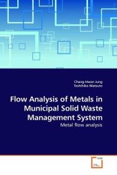 Flow Analysis of Metals in Municipal Solid Waste Management System