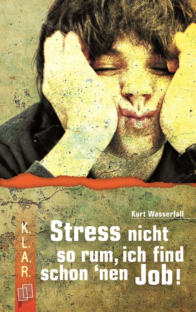 Stress nicht so rum, ich find schon 'nen Job! main product photo