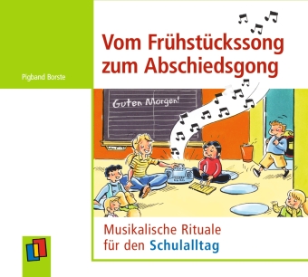 Vom Frühstückssong zum Abschiedsgong, 1 Audio-CD